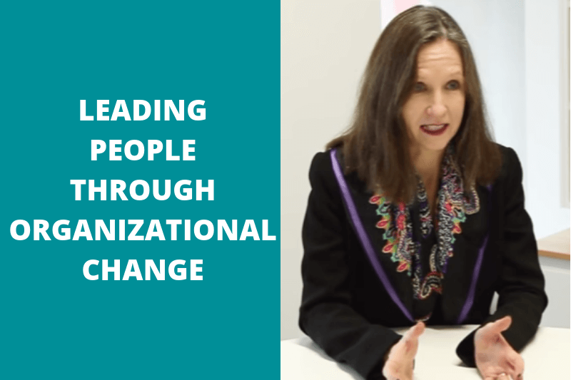 Managing and Leading People Through Organizational Change